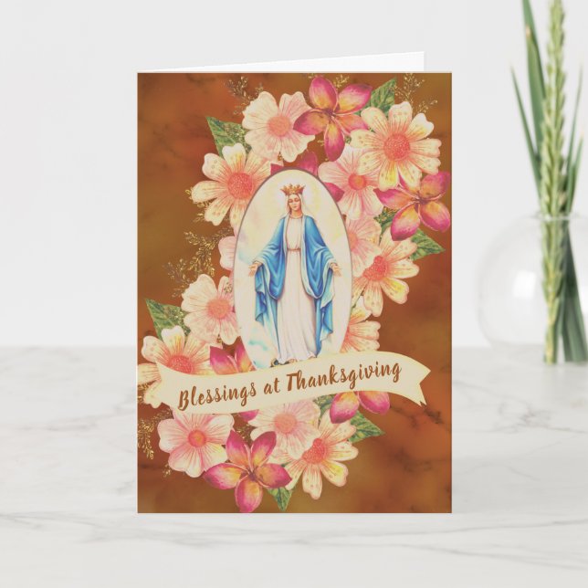 Blessed Virgin Mary Catholic Thanksgiving Floral Holiday Card (Front)