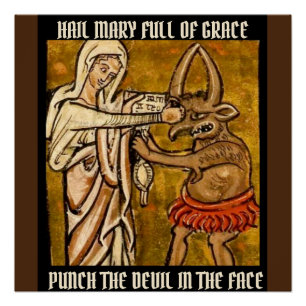 Blessed Virgin Mary Punching the Devil in the Face Poster