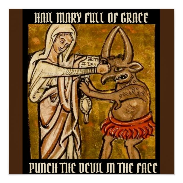 Blessed Virgin Mary Punching the Devil in the Face Poster (Front)