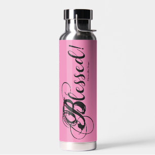 Blessed! Water Bottle (Pink)