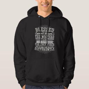 Blessed Weird People Writers Artists Dreamers See Hoodie