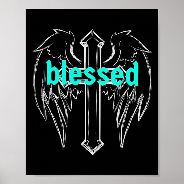 Blessed with Cross & Angel Wings Poster (Front)