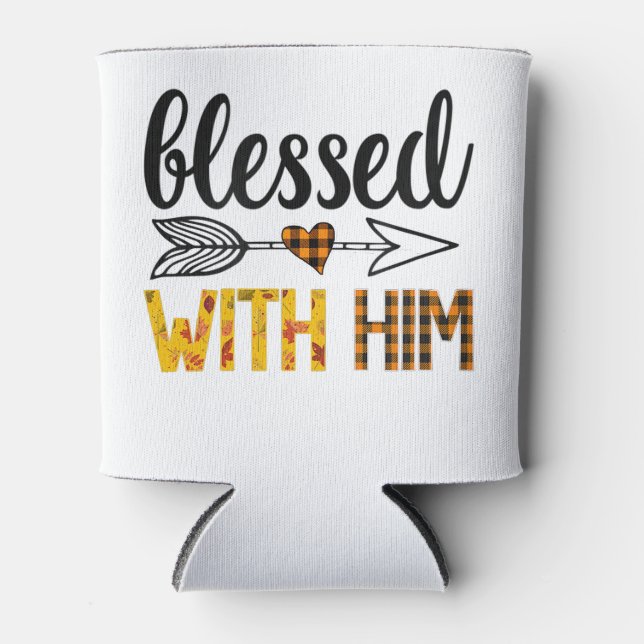 Blessed With Him Women Matching Couples Thanksgivi Can Cooler (Front)