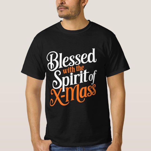 Blessed With The Spirit Of X-mass  Digital Art Des T-Shirt (Front)