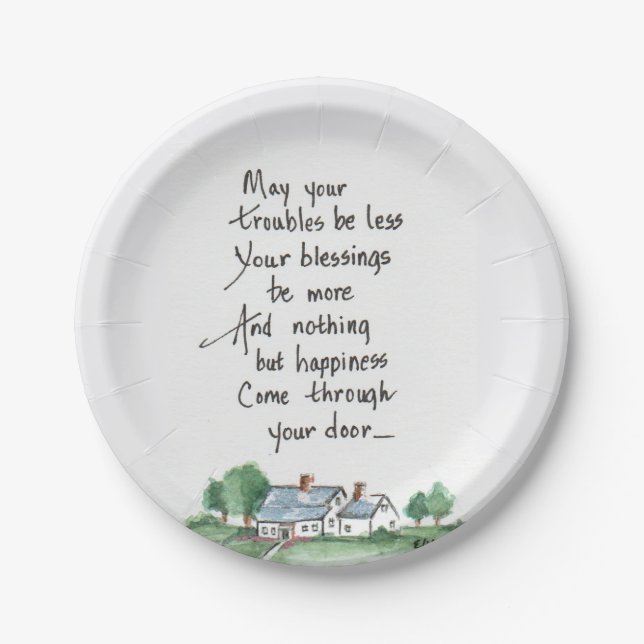 Blessing "May All Your Troubles be Less" home art Paper Plate (Front)