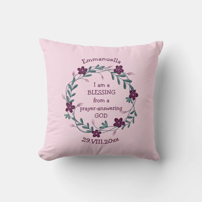 BLESSING PRAYER ANSWERING GOD | Floral Baby PINK Cushion (Front)
