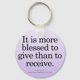 Blessing to Give Acts 20-35 Key Ring