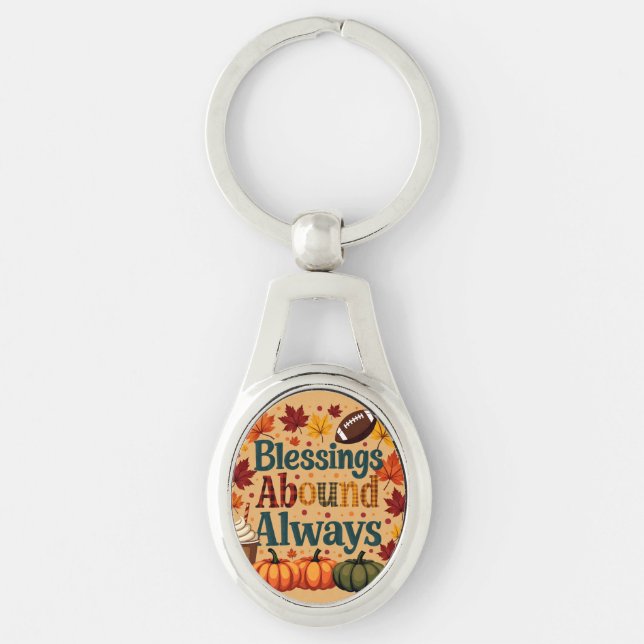Blessings Abound Always Autumn Design Key Ring (Front)