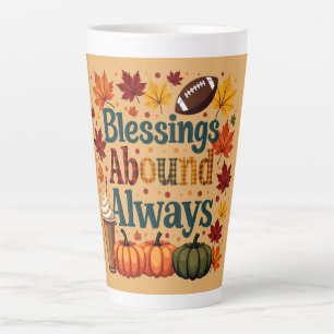 Blessings Abound Always Autumn Design Latte Mug