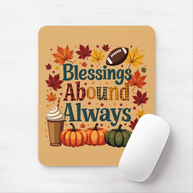 Blessings Abound Always Autumn Design Mouse Pad (With Mouse)