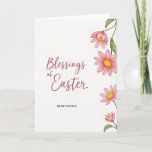 Blessings At Easter Cousin Card