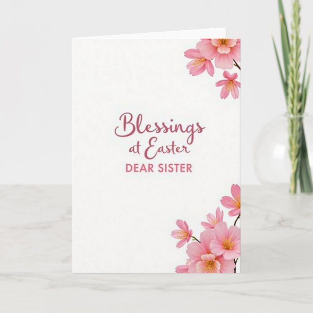 Blessings At Easter Sister Card (Front)