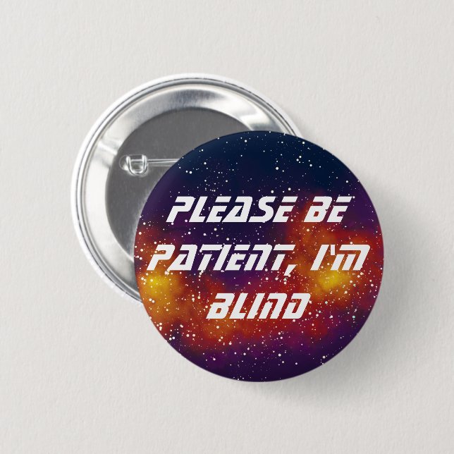 Blind Customisable Galaxy Identity 6 Cm Round Badge (Front & Back)