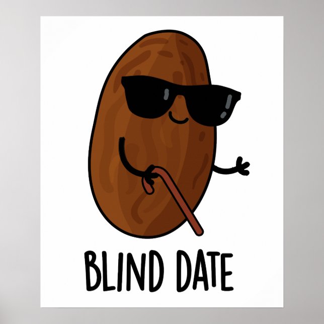 Blind Date Funny Fruit Pun  Poster (Front)