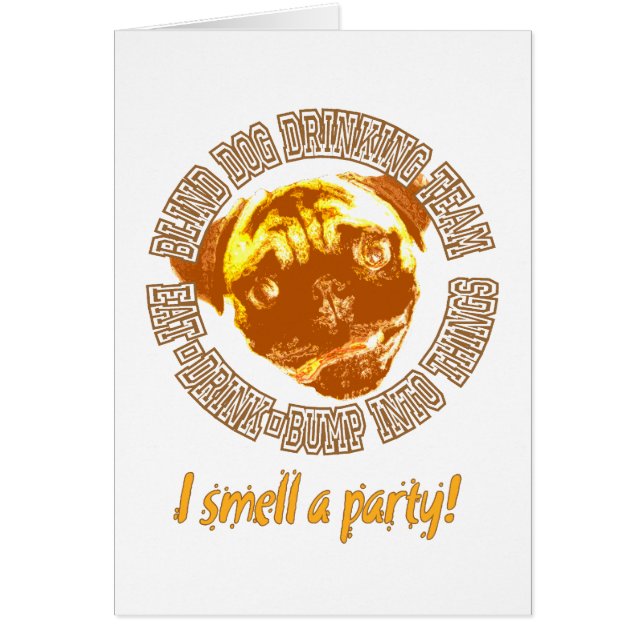 Blind Dog Drinking Team Vertical Greeting Card (Front)