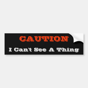 Blind Driver Bumper Sticker