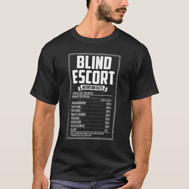 Blind Escort Nutrition Facts T-Shirt (Front)
