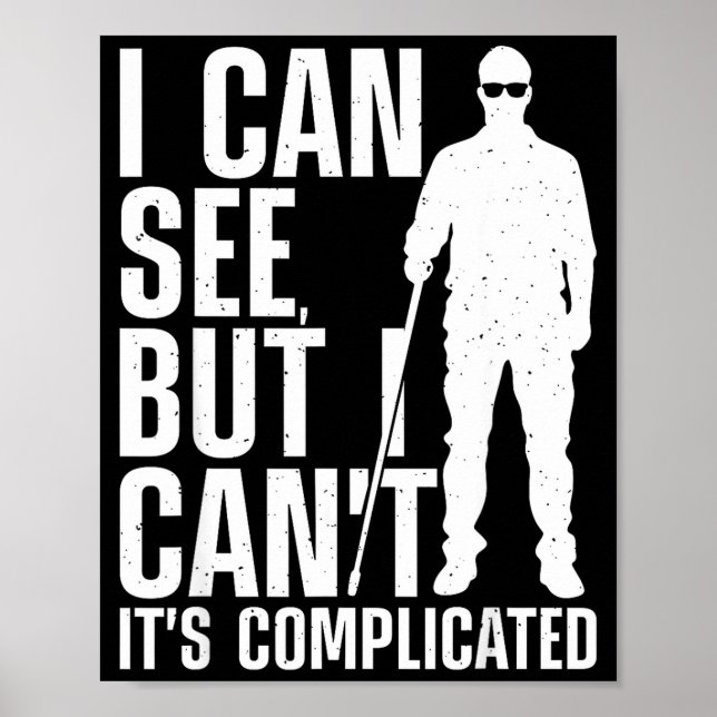 Blind Person Art For Men Women Blind People Sight  Poster (Front)