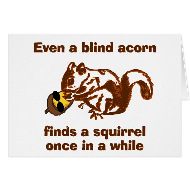 Blind Squirrel (Front Horizontal)