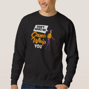Blindness Cane Blind Walking Stick Braille 1 Sweatshirt
