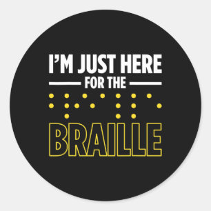 Blindness For Blind People Blind Person Braille Re Classic Round Sticker