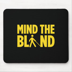 Blindness For Blind People Blind Person Braille Re Mouse Pad