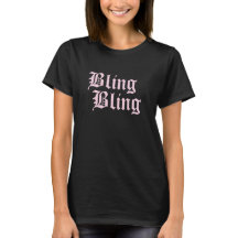 Bling Bling Customised 2000s Movie Slogan