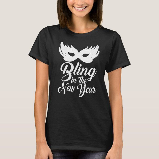 Bling In The New Year  Holidays T-Shirt (Front)