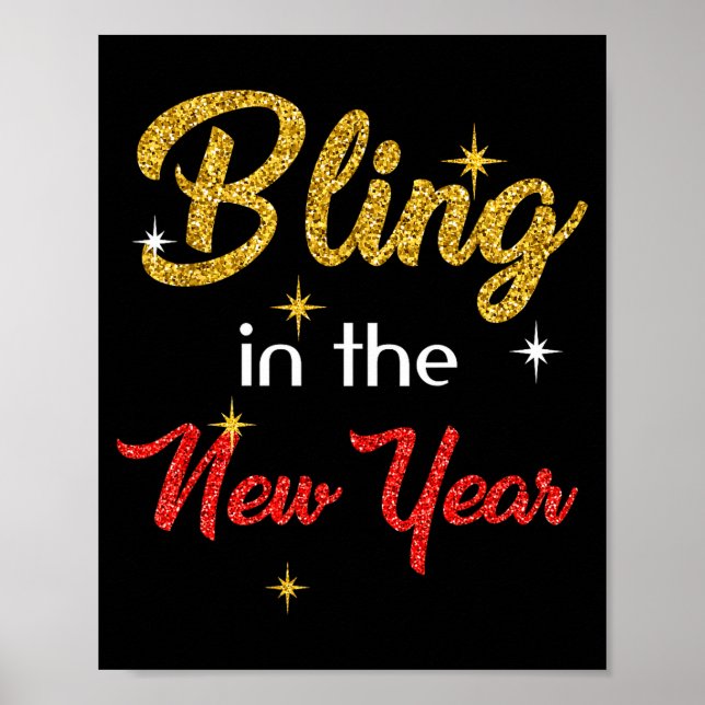 Bling In The New Year Shirt _ New Year's Eve Holid Poster (Front)