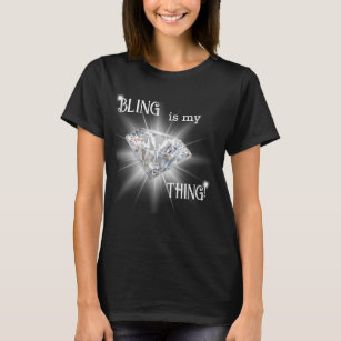 Bling Is My Thing Sparkle Diamond T-Shirt