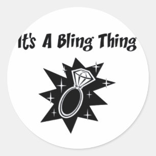 Bling Thing Classic Round Sticker