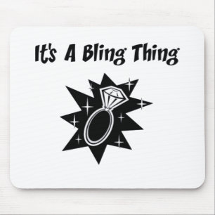 Bling Thing Mouse Pad