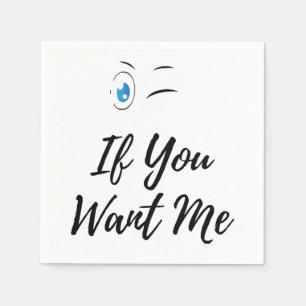 Blink if you want me funny men's napkin