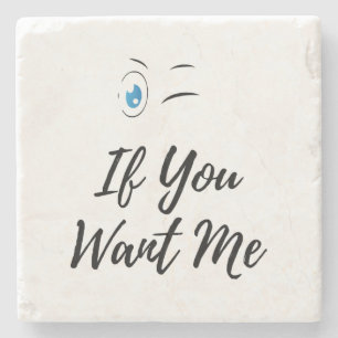 Blink if you want me funny men's stone coaster
