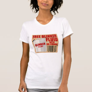 Blinker Fluid Idiot Gag gift shirt for Mechanics i