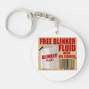 Blinker Fluid Idiot Gag gift shirt for Mechanics i Key Ring