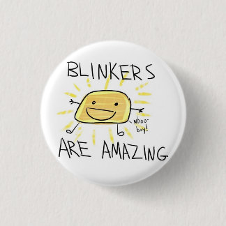 Blinkers Are Amazing 3 Cm Round Badge