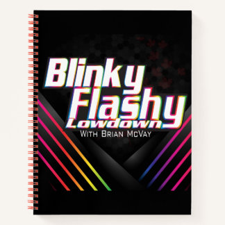 Blinky Flashy NOTEBOOK