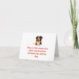 Bliss Is The Result Of Silent Conversation Card