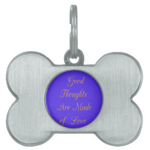 Blissful Reflections: Good Thoughts of Love Pet Name Tag
