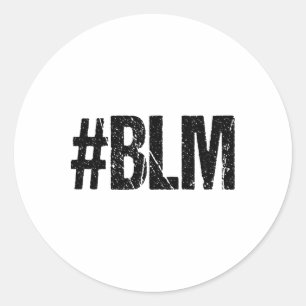#blm Black Lives Problem Inspirational Vintage Ret Classic Round Sticker