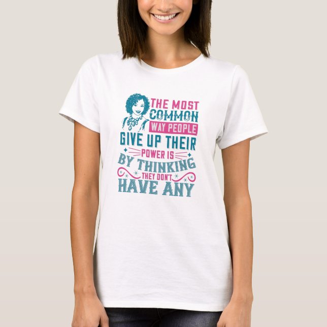 BLM - Don't give up power T-Shirt (Front)