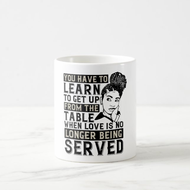 BLM - Get up when no love is served Coffee Mug (Center)