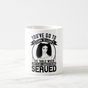 BLM - Get up when no love is served Coffee Mug