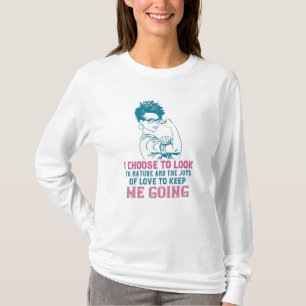 BLM - Love And Nature Keep Me Going T-Shirt