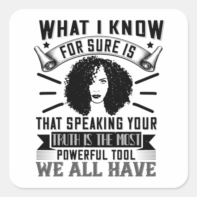 BLM - Speaking your truth is powerful Square Sticker (Front)
