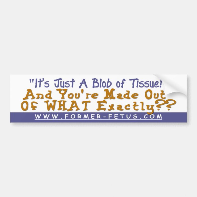 Blob of Tissue Bumper Bumper Sticker (Front)