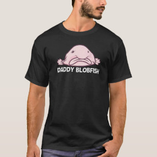 Blobfish For Men Dad Deep Sea Fish Zoo Animal T-Shirt