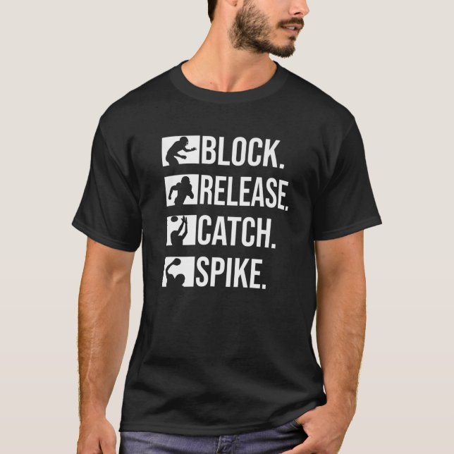 Block Release Catch Spike Football TE Tight Ends D T-Shirt (Front)
