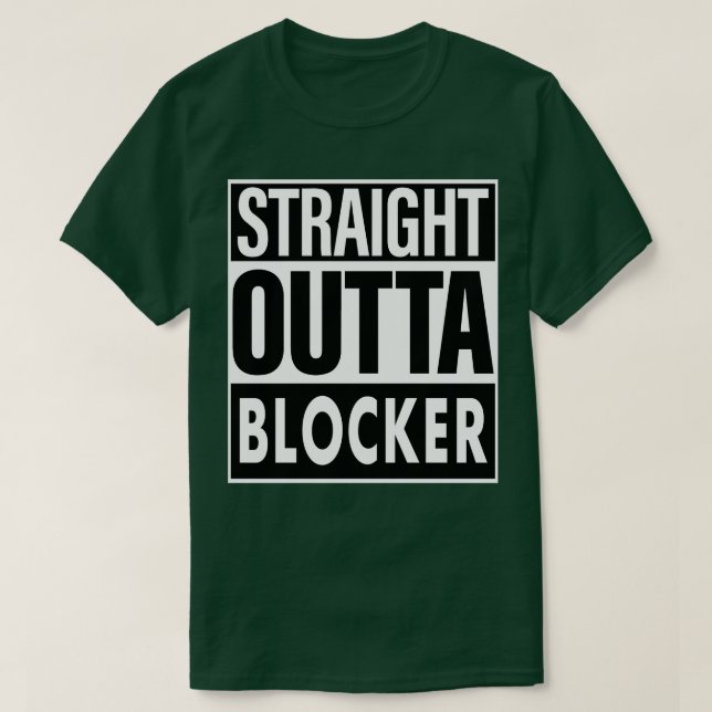 Blocker Name Straight Outta Blocker T-Shirt (Design Front)